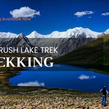 Hunza Rush Lake Trek